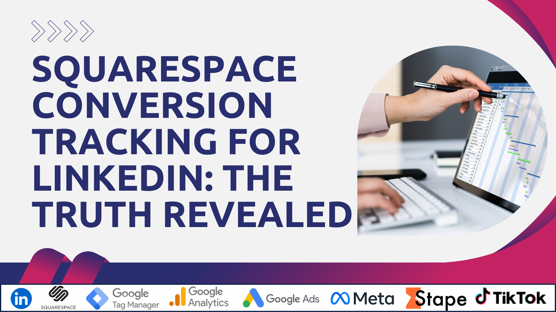 Squarespace Conversion Tracking for LinkedIn: The Truth Revealed
